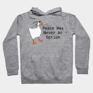 Peace Was Never an Option Hoodie